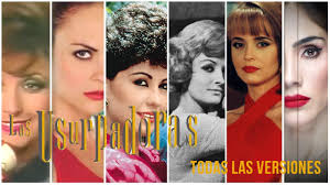 All novelas have an antagonist. La Usurpadora Y Todas Sus Versiones Youtube