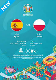 The uefa european championship brings europe's top national teams together; Uefa Euro 2020 Spain Vs Poland Now Showing Book Tickets Vox Cinemas Uae