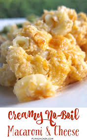 Creamy No Boil Macaroni And Cheese Plain Chicken Recipe Macaroni And Cheese Recipes