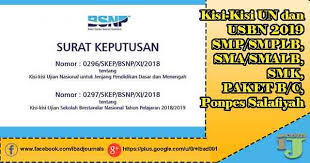 Maybe you would like to learn more about one of these? Kisi Kisi Un Dan Usbn 2019 Smp Smplb Sma Smalb Smk Paket B C Ponpes Salafiyah Ij Com