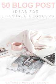 When you want to hit the road for an adventure, a camper is an integral part of the equation. 50 Blog Post Ideas For Lifestyle Bloggers Plan Amazing Content