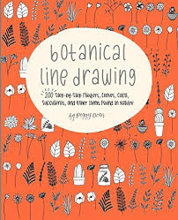 Read Pdf Botanical Line Drawing 200 Step By Step Flowers Leaves Cacti Succulents And Other Items Found In Nature Meizu Ebook Pdf4 Book of flowers by anniecoloring premium digital art for you!
