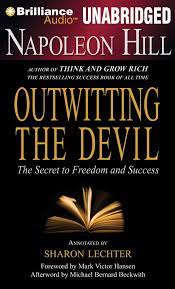 He began his writing career at age 13 as a. Buy Napoleon Hill S Outwitting The Devil The Secret To Freedom And Success Book Online At Low Prices In India Napoleon Hill S Outwitting The Devil The Secret To Freedom And Success Reviews