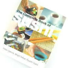 The Complete Book Of Sushi Cookbook Hardcover Easy Recipes Japanese Cuisine Kinds Of Sushi Japanese Cuisine How To Make Sushi