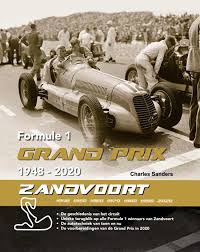 Bol Com Formule 1 Grand Prix 1948 2020 Zandvoort Charles Sanders 8719326688794 Boeken