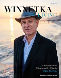 Winnetka Living Magazine Eric G. Matlin - Matlin Law Group, P.C.