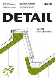 Shyftplan und schichtplan ist mehr einfach mehr. Detail 1 2 2021 Dacher Roofs By Detail Issuu