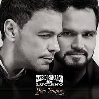 Stream zeze carmago luciano, a playlist by claudio godoy from desktop or your mobile device. Zeze Di Camargo Luciano Songs Download Zeze Di Camargo Luciano New Songs List Best All Mp3 Free Online Hungama