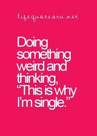 Inspiring soccer quotes, rumi quotes, stephen curry quotes, quotes on being single, popular depression quotes, good morning. Single Funny Quotes Images Manny Quote