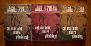 Alte articole, referate, eseuri si sinteze literare. Marin Preda Cel Mai Iubit Dintre Pamanteni 3 Vol