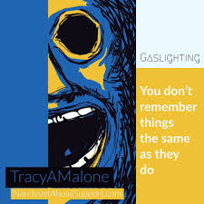 What is gaslighting in a relationship? Gaslighting Memes Narcissist Abuse Support