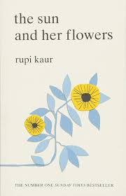 It is composed of five chapters, with illustrations by the author. The Sun And Her Flowers Amazon Co Uk Rupi Kaur 9781471165825 Books Feminist Books Book Of Poems Books