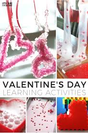 Valentines Day Learning Activities And Science Experiments For Kids All levels and ages catered for.