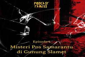Daerah manapun, dinegara manapun pasti mengenal hantu meskipun berbeda bentuk secara fisik. Rcti Angkat Kisah Pos Samarantu Gunung Slamet Yang Dihuni Jin
