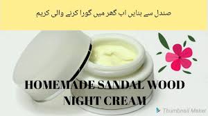 sandalwood night cream homemade cream
