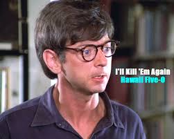 Hawaii Five-O" I'll Kill 'Em Again (TV Episode 1974)