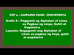 Paggamit ng alphabet of lines sa pagbuo ng. Epp 4 Industrial Arts I Aralin 6 Paggamit Ng Alphabet Of Lines I Pagbuo Ng Linya Guhit Pagleletra Youtube