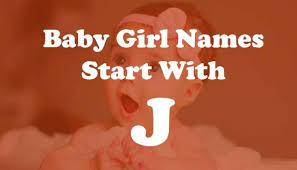 185 hebrew names that start with j. Indian Baby Girl Names Starting With Alphabet J Yoolyrics