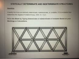 Check spelling or type a new query. Statically Determinate And Indeterminate Structures Chegg Com