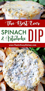 Hot Spinach Artichoke Dip With Fresh Spinach The Anthony Kitchen Recipe Artichoke Dip Food Recipes