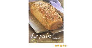 Préchauffer le four 15 min à 200°c. Pain Maison Le Amazon De Parragon Doeser Linda Beer Gunter Fremdsprachige Bucher