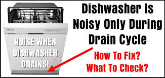 Maybe you would like to learn more about one of these? Dishwasher Is Noisy During Drain Cycle What To Check