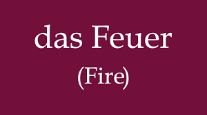 Saying fire in asian languages. How To Say Fire Das Feuer In German Youtube