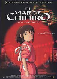 Peliculas Que Cambiaran Tu Vida Para Siempre Chihiro Pelicula Peliculas De Animacion El Viaje De Chihiro