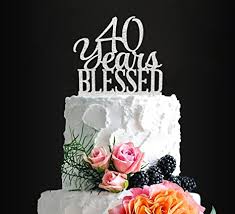 Lowest price in 30 days. Silver Acrylic Custom 40 Years Blessed Cake Topper 40th Birthday Cake Topper 40th Wedding Anniversary Cake Topper 40 Bless Amazon Com Grocery Gourmet Food