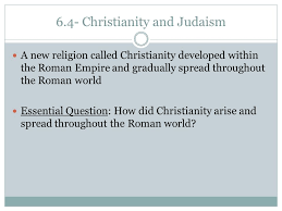 Some say that the apostles traveled as far as 10,000 miles throughout the roman empire during a course of 30 years. Rise Of Christianity 6 4 Notes Christianity And Judaism A New Religion Called Christianity Developed Within The Roman Empire And Gradually Spread Ppt Download