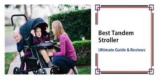 Best Tandem Stroller Reviews For 2017 Complete Buying Guide With Images Baby Girl Strollers Best Baby Strollers Newborn Stroller