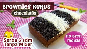 20 gr / 2 sdm susu bubuk (rasa coklat). Resep Brownies Kukus Chocolatos Tanpa Ribet Youtube