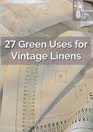 Etsy uses cookies and similar technologies to give you a better experience, enabling things like: 27 Green Uses For Vintage Linens Joybilee Farm Diy Herbs Gardening
