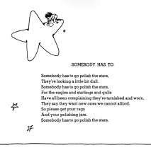 Somebody Has To On Tumblr Silverstein Poems Shel Silverstein Poems Funny Poems For Kids