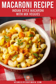 Macaroni Recipe In 2020 Indian Macaroni Recipe Macaroni Recipes Recipes