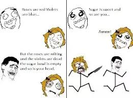 See more ideas about funny roasts, reddit roast, roast me. What Are Some Roses Are Red Violets Are Blue Jokes Quora