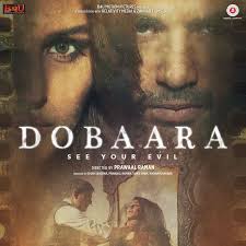Dobaara See Your Evil 2017 Mp3 Songs Mp3 Song Songs Movie Songs