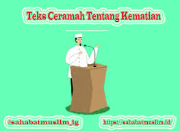 Berikut dibawah ini, saya telah menyiapkan contoh pidato tentang hikmah shalat pidato bahasa sunda singkat hikmah bulan rajab, sya'ban, dan ramadhan. Teks Ceramah Tentang Kematian Beserta Contohnya Lengkap
