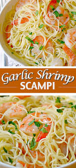 This Garlic Shrimp Scampi Recipe Is So Very Simple To Make And Takes Little Time To Prepare It S A Deliciou Recipes Shrimp Scampi Recipe Garlic Shrimp Scampi
