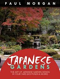 We did not find results for: Japanese Gardens 2nd Edition The Art Of Japanese Garden Design In Your Yard Koi Ponds More English Edition Ebook Morgan Paul Amazon De Kindle Shop
