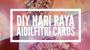 Unduh kreatif selamat hari raya latar belakang aidilfitri gambar di atas dan gunakan sebagai wallpaper, poster, dan desain spanduk anda. Diy Hari Raya Cards Youtube