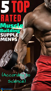 Best Muscle Building Supplements To Gain Huge Mass Bodybuilding Bulking Muscle Best Muscle Building Supplements Muscle Building Supplements Build Muscle
