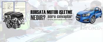 Ruhsata Motor Isletme 2018 Yeni Turbo Maliyet Izlenecek Yollar Parcacix Blog