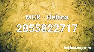 We just found it on this website , and owner updating it all time. Mcr Helena Roblox Id Roblox Music Codes