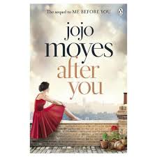 After You Jo Jo Moyes Jojo Moyes Best Selling Books After You Jojo Moyes