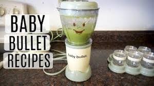Baby Bullet Recipes Youtube