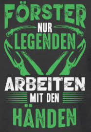 Forster Nur Legenden Arbeiten Mit Den Legenden Lustige Shirts Geschenke Fur Manner