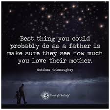 Being A Father Unappreciated Quotes Good Good Father Mother Quotes