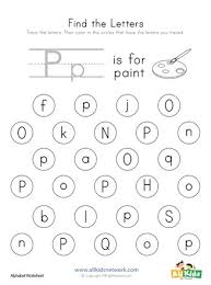 Alphabet refers to the letters of a language, arranged in the order fixed by custom. Find The Letter P Worksheet All Kids Network