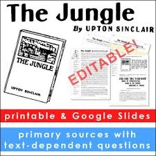 Start With A Vivid Excerpt From The Jungle By Upton Sinclair Then Students Analyze Three Brief 1906 Newspap Text Dependent Questions Upton Sinclair Sinclair